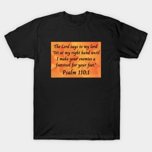 Bible Verse Psalm 110:1 T-Shirt